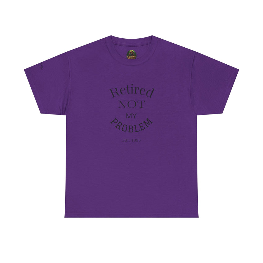 Retired Not My Problem Unisex Heavy Cotton Tee - Casual Comfort for Retirement Celebrations