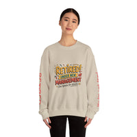 Retired Under New Management Crewneck Sweatshirt, Perfect Gift for Retirement, Funny Sweatshirt, Casual Wear, Retirement Party Essential