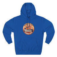 Trucker Strong Wife Fleece Hoodie