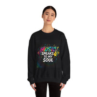 Music Speaks to My Soul Sweatshirt