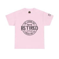 The Legend has Retired tshirt